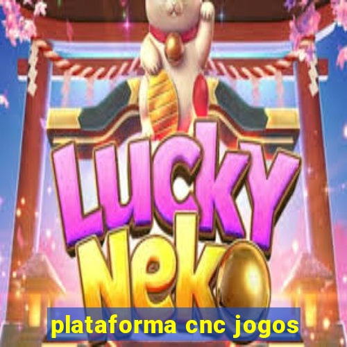 plataforma cnc jogos